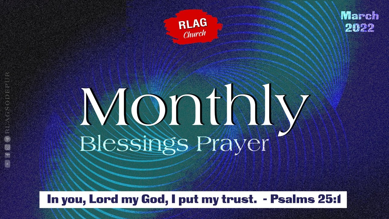 Monthly Blessings Prayer | Month of March 2022 | RLAG | Rev. Daniel Paul