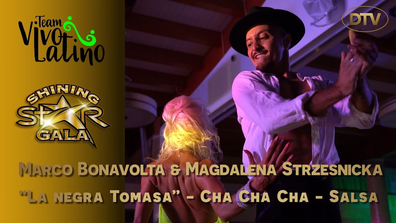 Marco Bonavolta & Magdalena Strzesnicka - SHINING STAR GALA 2022 - La Negra Tomasa - CHA CHA - SALSA