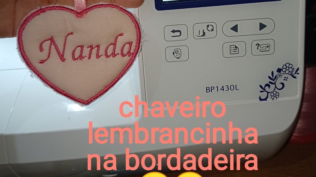 Como criar uma teg chaveiro com seu nome na bordadeira bp1430 brother 😍