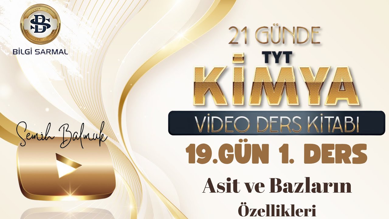 Asit ve Bazların Özellikleri 19. Gün 1. Ders l 🔥 21 GÜNDE TYT KİMYA KAMPI 2026