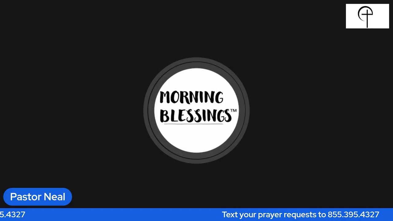 February 3rd - Morning Blessings