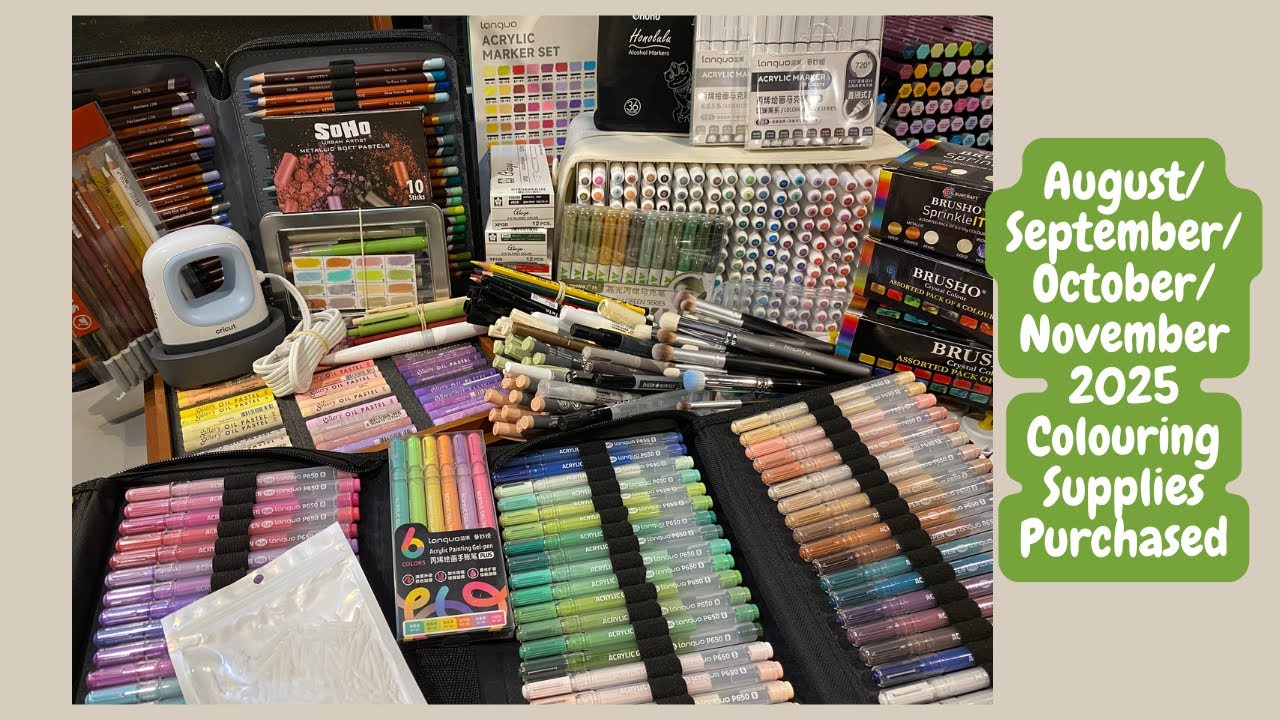 Aug/Sept/Oct/Nov 2025 colouring supplies haul :) | Adult Colouring