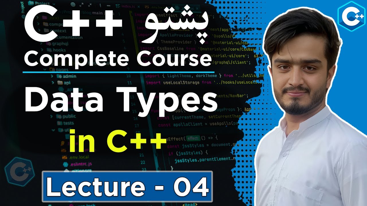 C++ Data Types Explained in Pashto | int, float, double, char, bool, string | C++ Course Lecture 04
