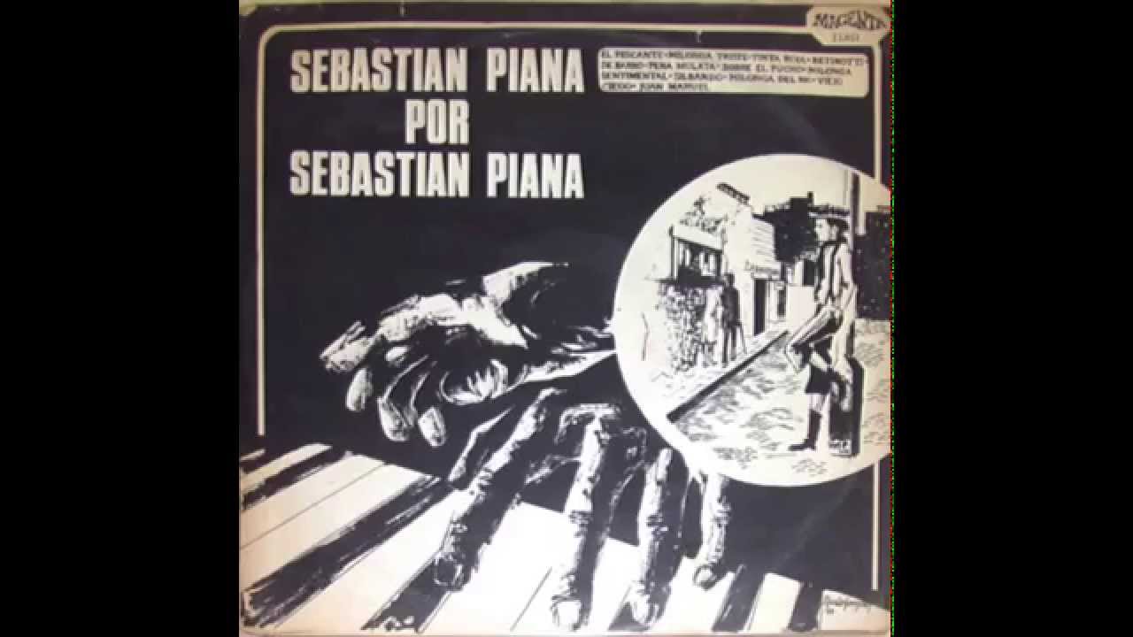 Sebasti&aacute;n Piana, Milonga triste