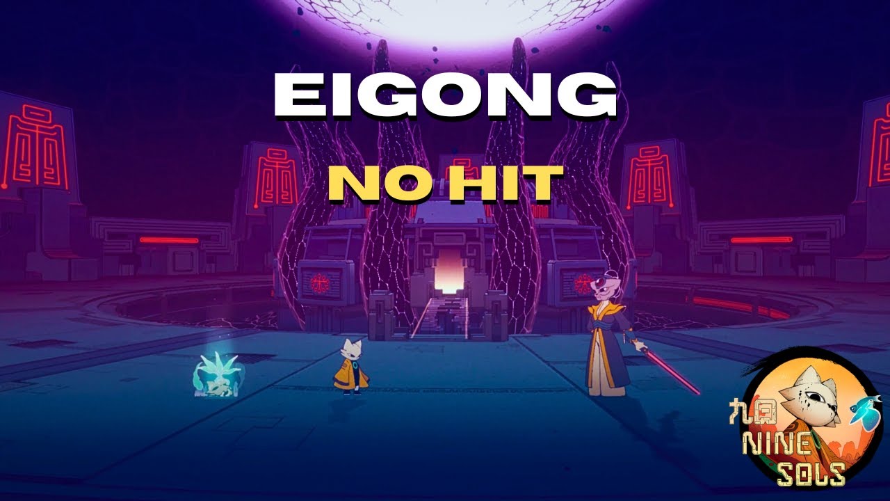 Nine Sols — Eigong Boss Fight | Lore-Accurate Yi (No Hit)