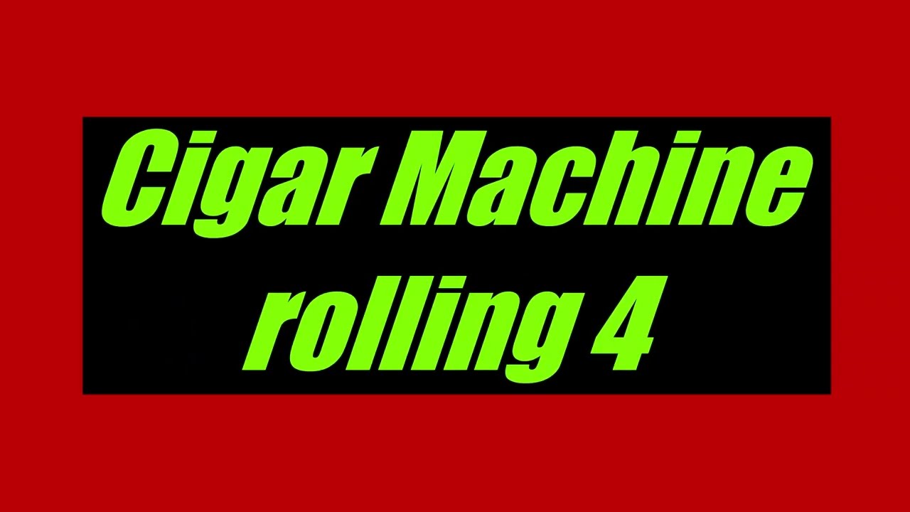 CIGAR ROLLING MACHINE - ROLLING 4 CIGAR