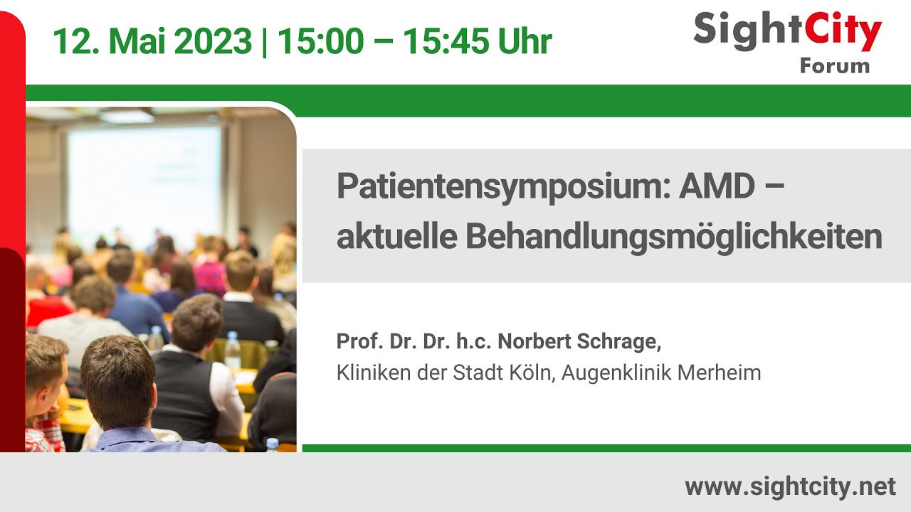 SightCity Forum 2023: Patientensymposium AMD (12.05.23)