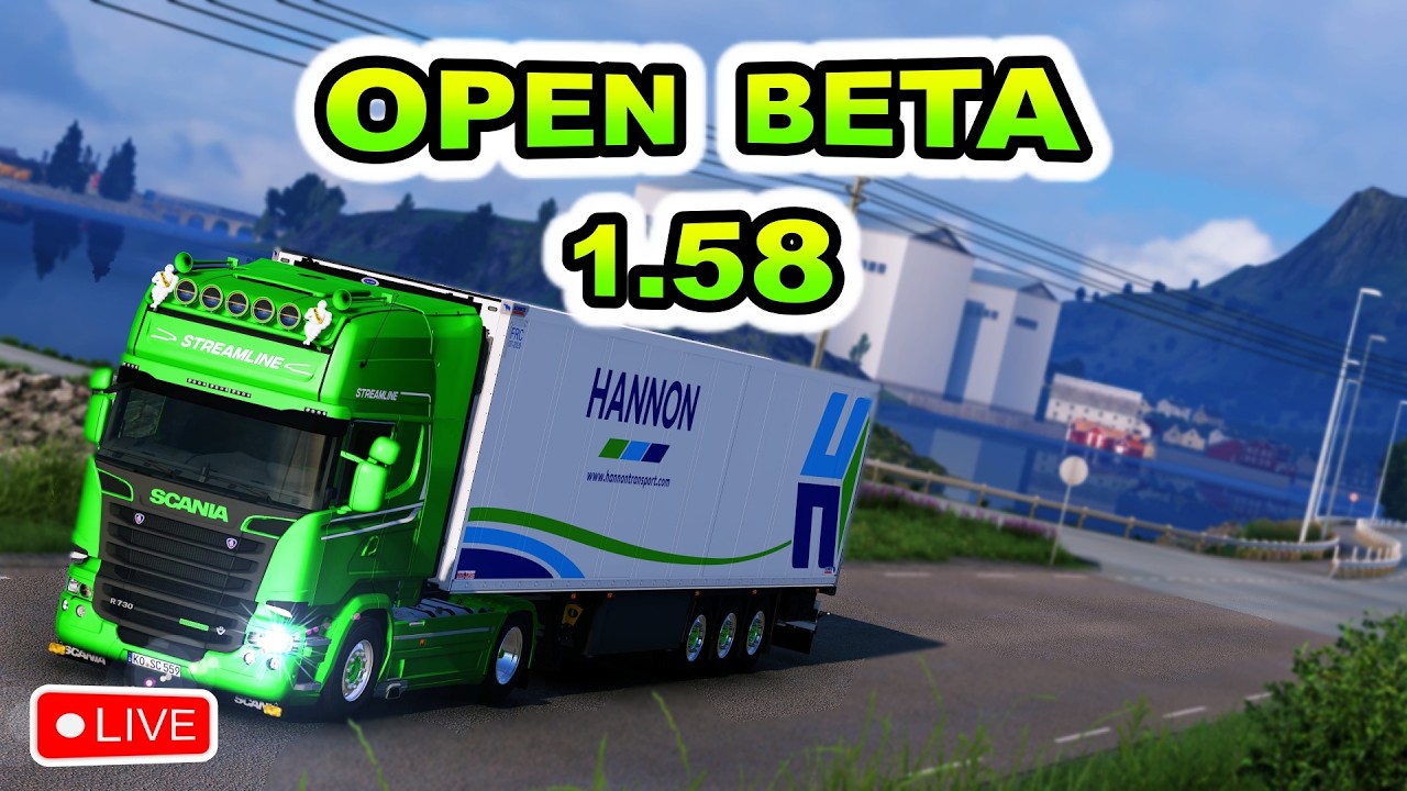 🔴 LIVE -  OPEN BETA 1.58 CHILL 🚛