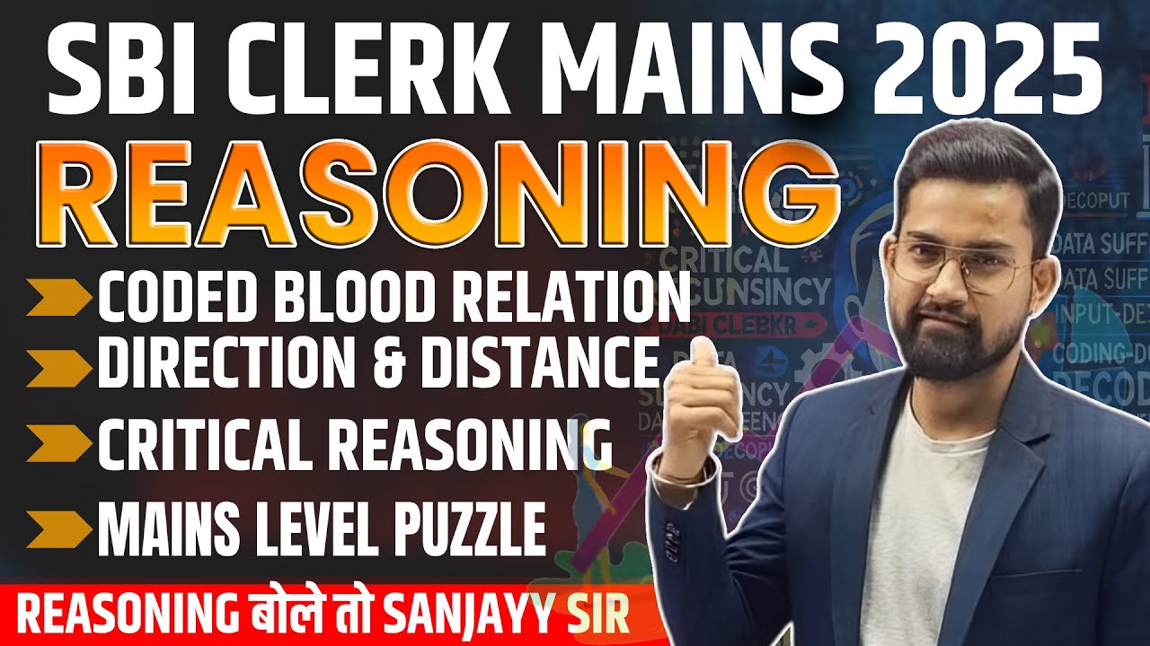 SBI Clerk Mains 2025 | Critical Reasoning | Direction Distance | Blood Relation | Mains Level Puzzle
