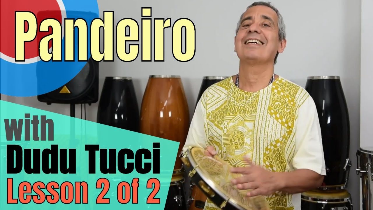 Pandeiro Lesson 2 with Dudu Tucci