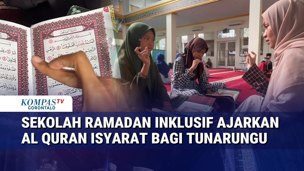 Sekolah Ramadan Inklusif Ajarkan Al Quran Isyarat Bagi Tunarungu di Gorontalo