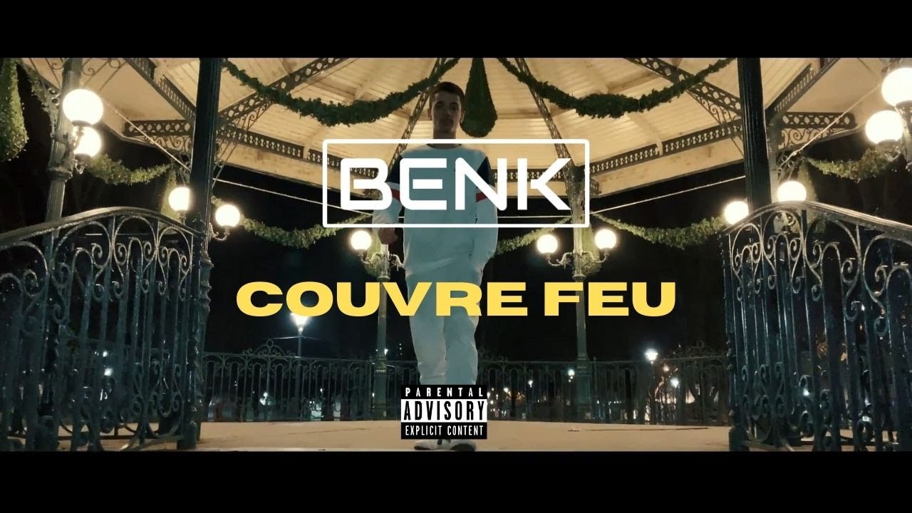 BENK COUVRE FEU [ Vid&eacute;o officielle ]