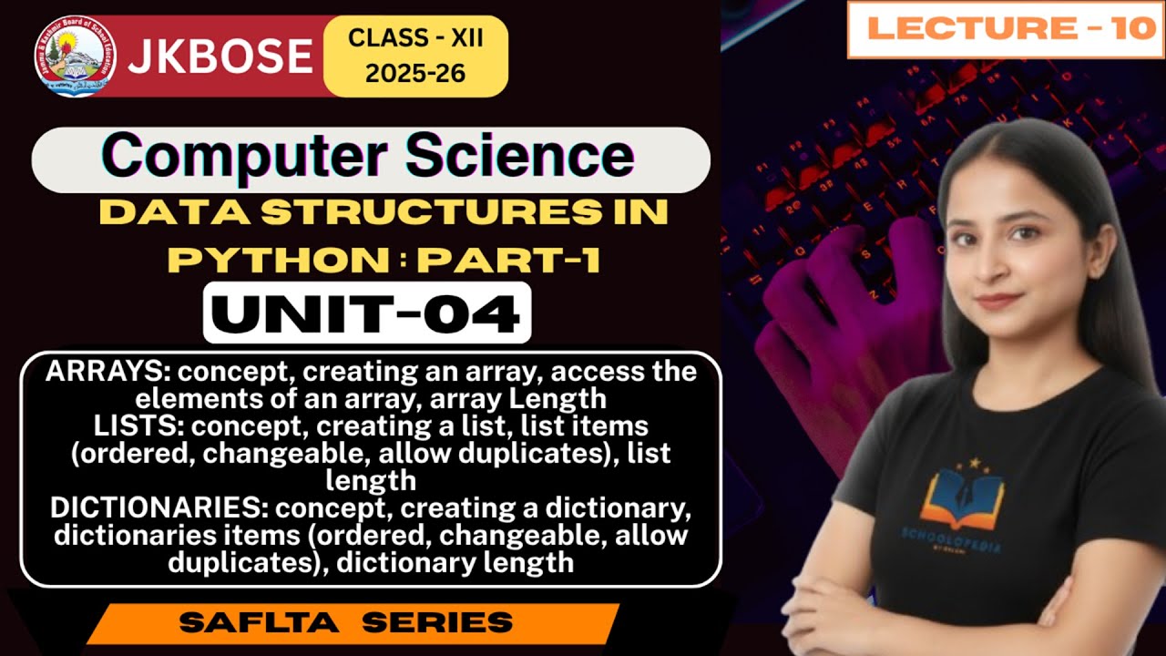 Lecture 10 | Unit 4: Data Structures in Python (Part 1) | JKBOSE Class 12 Computer Science