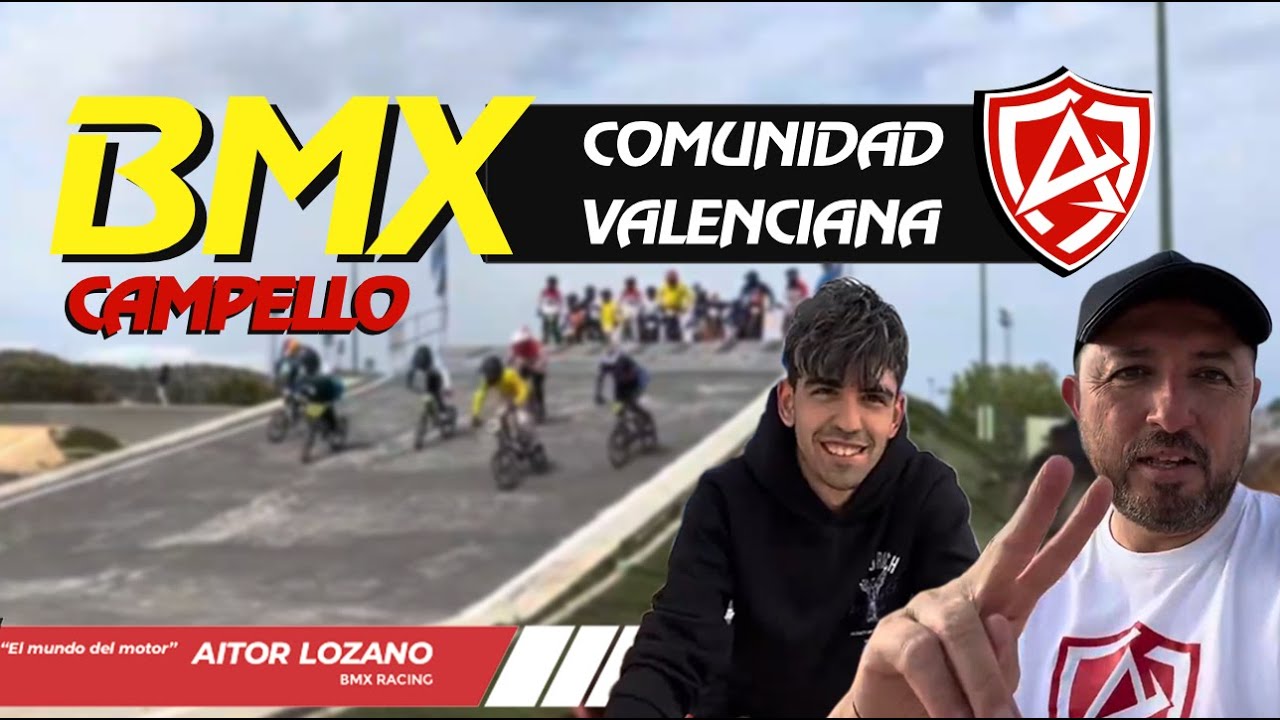 🏆COPA 🏆BMX 🚴🏼‍♂️ COMUNIDAD VALENCIANA 🇪🇸/// CAMPELLO con Aitor Lozano 👏🏻👏🏻👏🏻