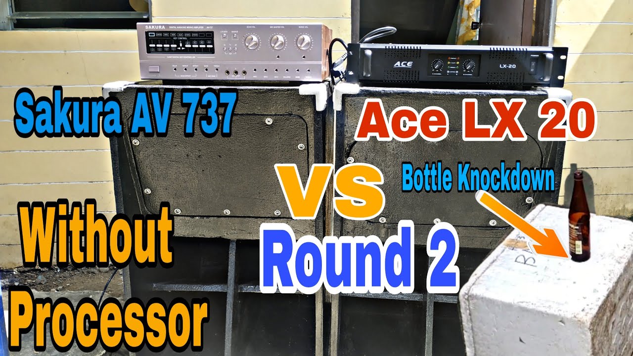 AcE LX20 VS Sakura 737 Without Processor Bottle Knockdown Sound Test Part Two