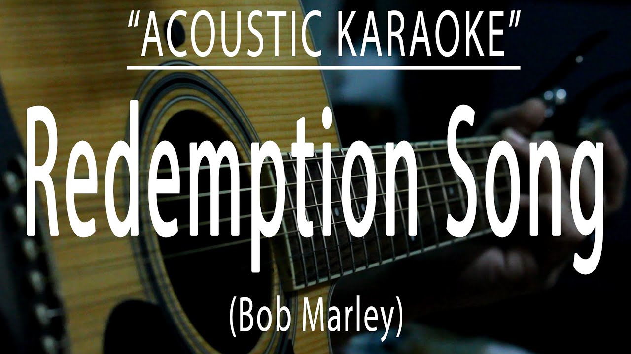 Redemption song - Bob Marley (Acoustic karaoke)