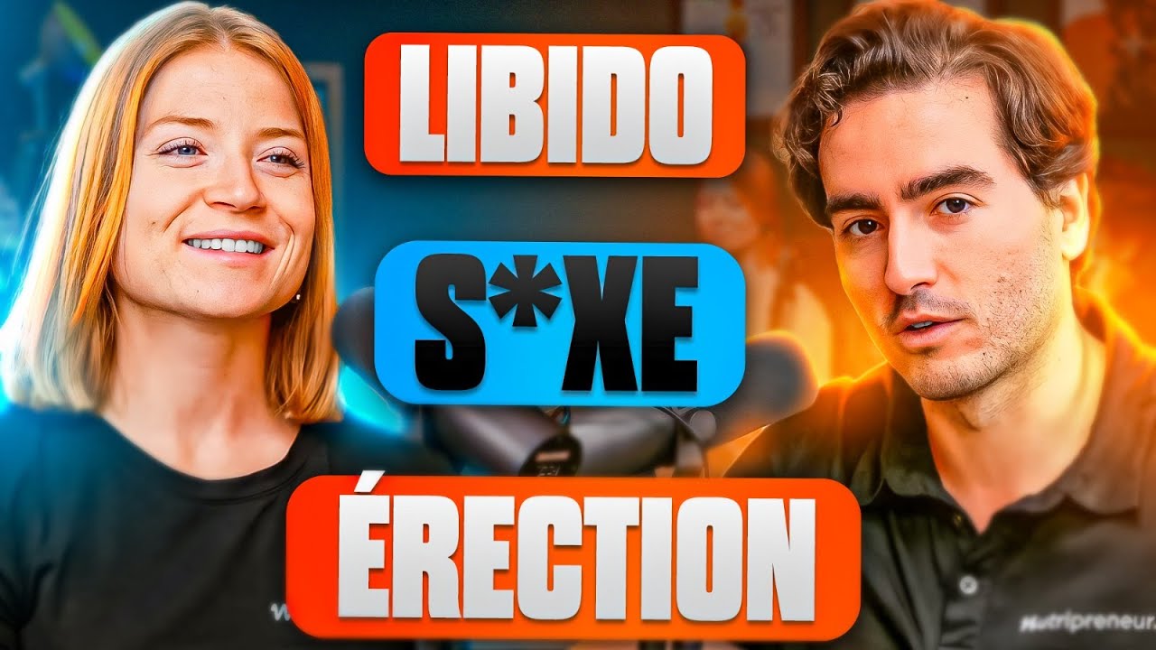 Libido : Comment et Pourquoi la Booster ? - Corps & Esprit ep.35