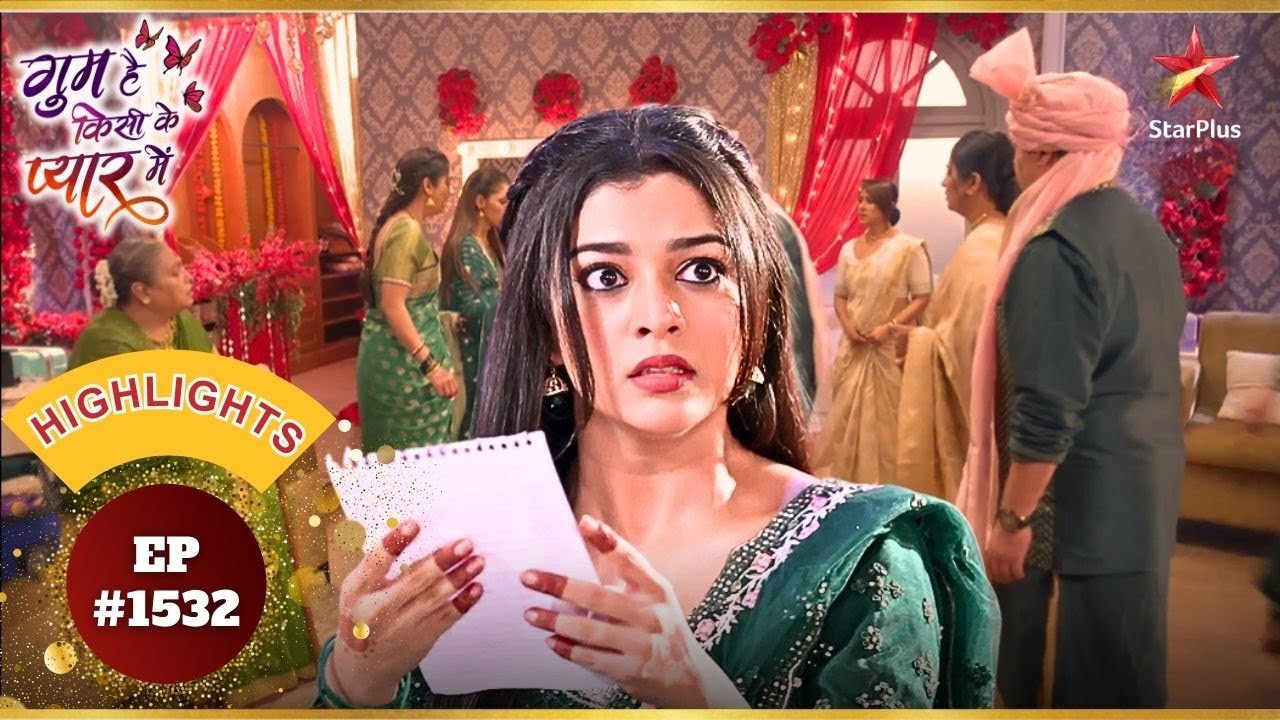 Chavans को लगा एक बड़ा सदमा! | Ep.1532 | Highlights | Ghum Hai Kisikey Pyaar Meiin | Mon-Sun |7:30PM
