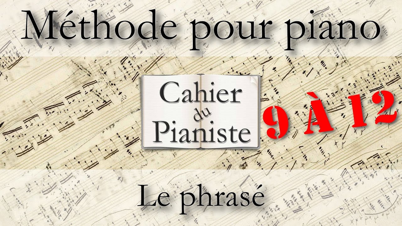 [1.8.3] Le phrasé(Legato et staccato) Mélodies 9,10,11&12, Apprendre le piano, méthode pour piano