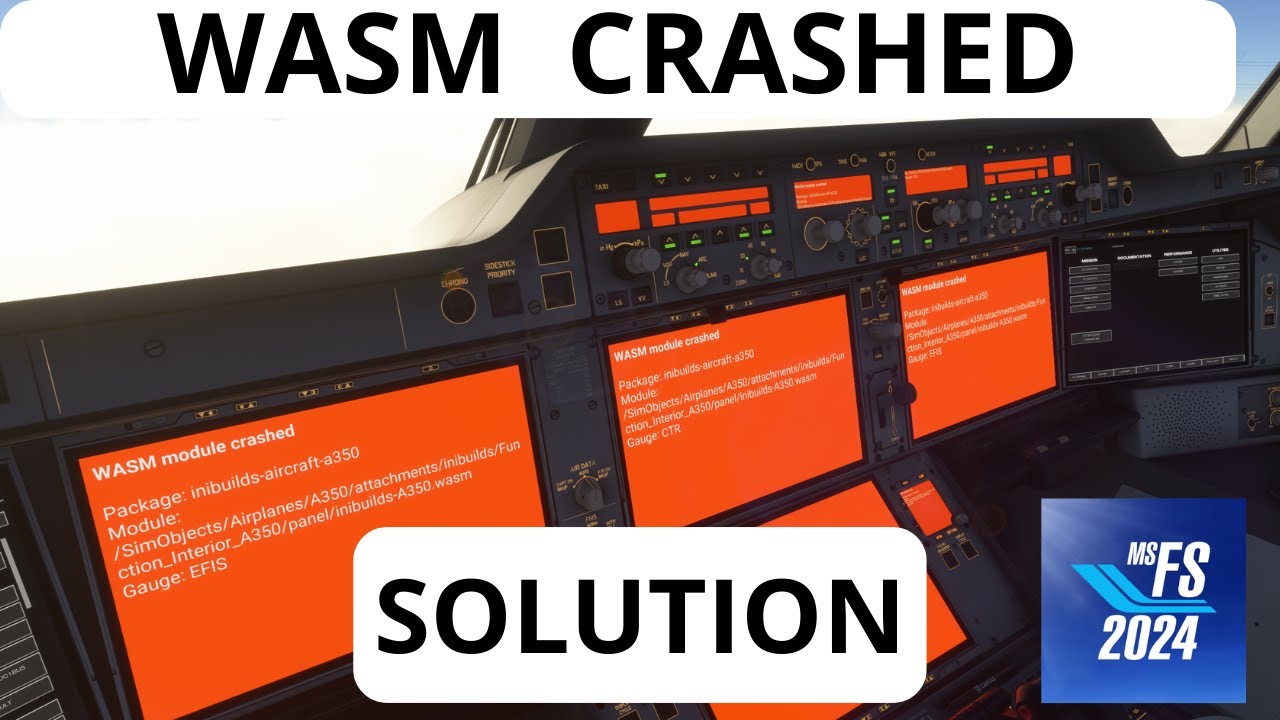 MSFS 2024 | WASM MODULE DEFAILLANT | LA SOLUTION | EN FRANCAIS