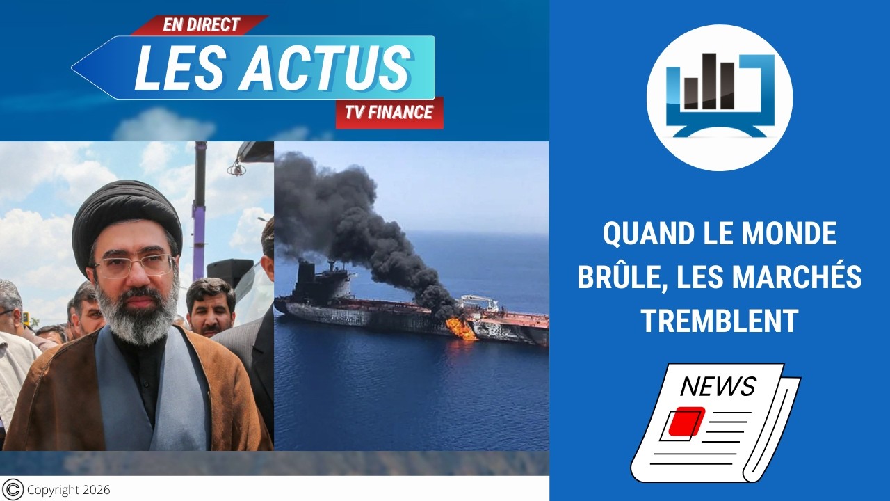 Quand le monde brûle, les marchés tremblent | par Louis-Antoine Michelet