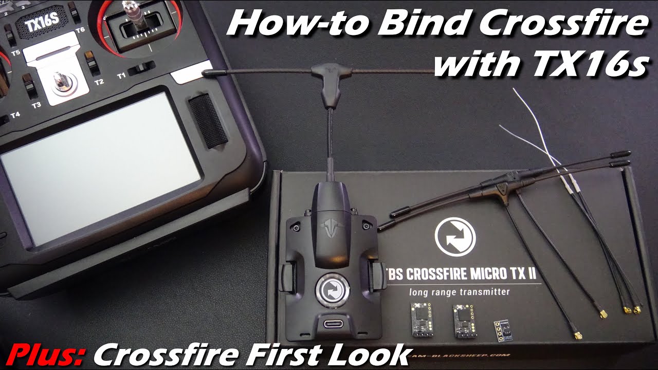 How-to Bind TBS Crossfire with Radiomaster TX16s and TBS Crossfire First Look