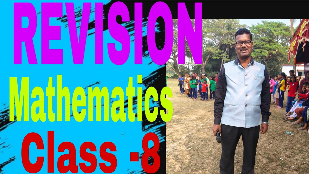 Revision mathematics class -viii