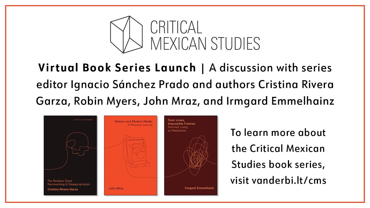 Critical Mexican Studies | Book Series Launch Event