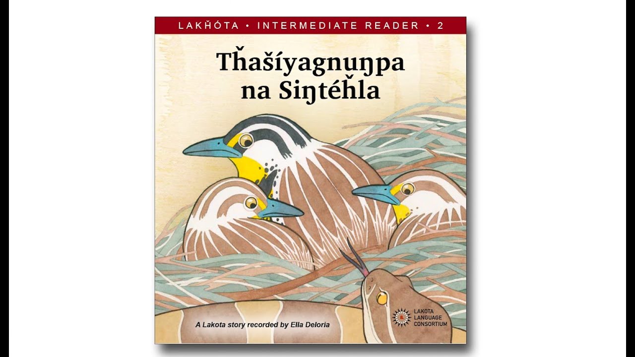 Tȟašíyagnuŋpa na Siŋtéȟla - Meadowlark and the Rattlesnake