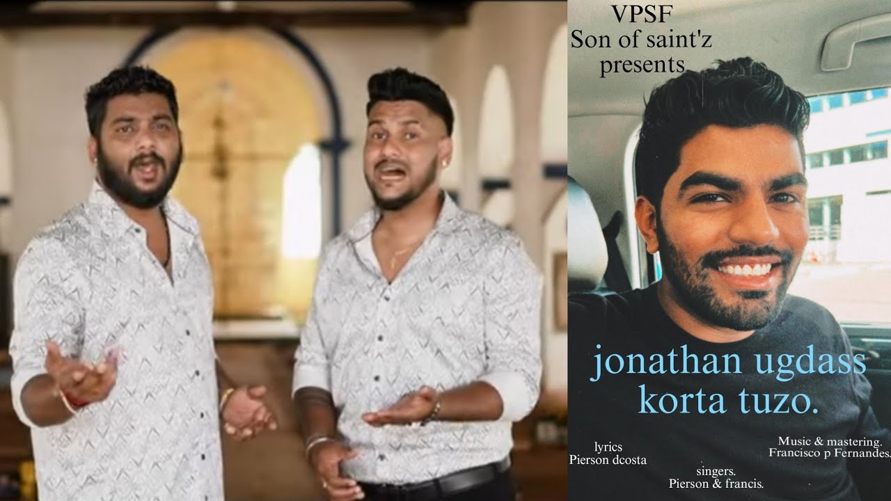 JONATHAN UGDASS KORTA TUZO | PIERSON D'COSTA AND FRANCISCO REBELLO | NEW KONKANI SONG 2024