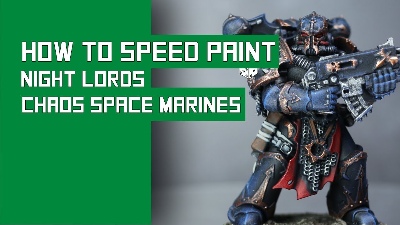 How To Speed Paint Night Lords: Warhammer 40k Chaos Space Marine Tutorial