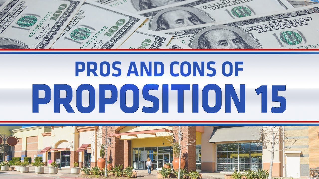 Pros and Cons of California's Proposition 15