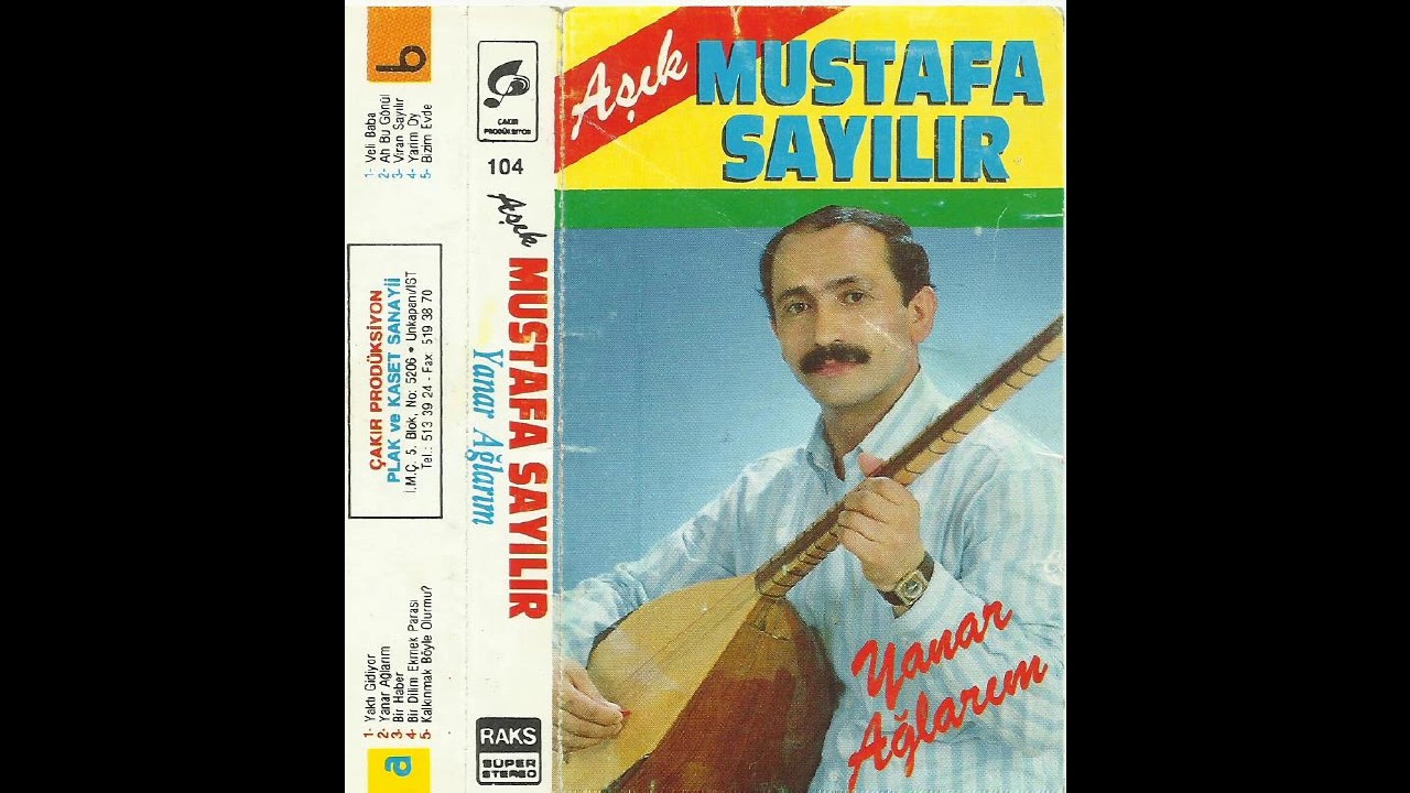 AŞIK MUSTAFA SAYILIR YARİM OY, YANAR AĞLARIM KASETİ 74