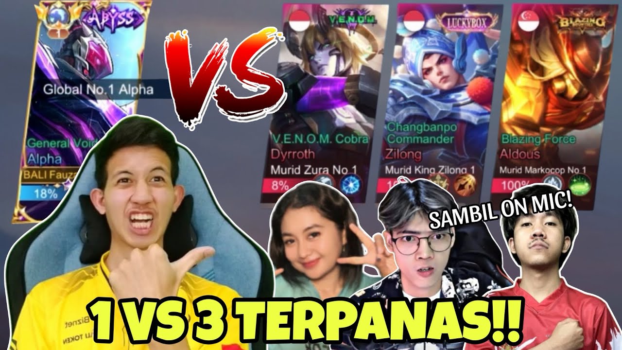 1 VS 3 TERPANAS!! ALPHA FAUZAN VS MURID MARKOCOP, ZURA DAN KING ZILONG! SAMBIL ON MIC!