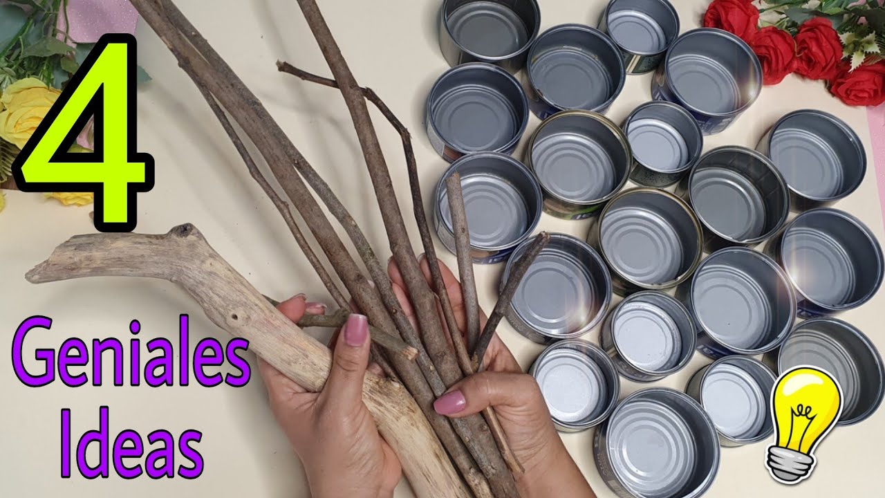 4 Ideas Con LATAS DE ATÚN y RAMAS SECAS| Manualidades con Reciclaje♻️👍