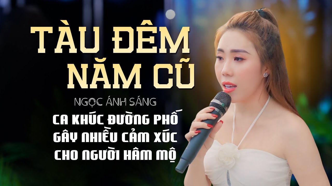 Tàu Đêm Năm Cũ - Ngọc Ánh Sáng | Bản Nhạc Vàng Hay Nhất Mọi Thời Đại Càng Nghe Càng Thấy Cuốn