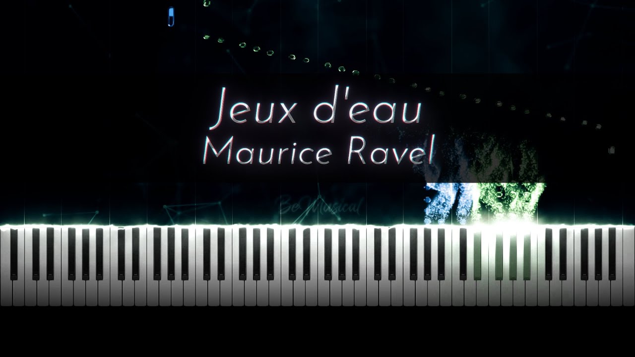 Ravel: Jeux d'eau [Laplante]