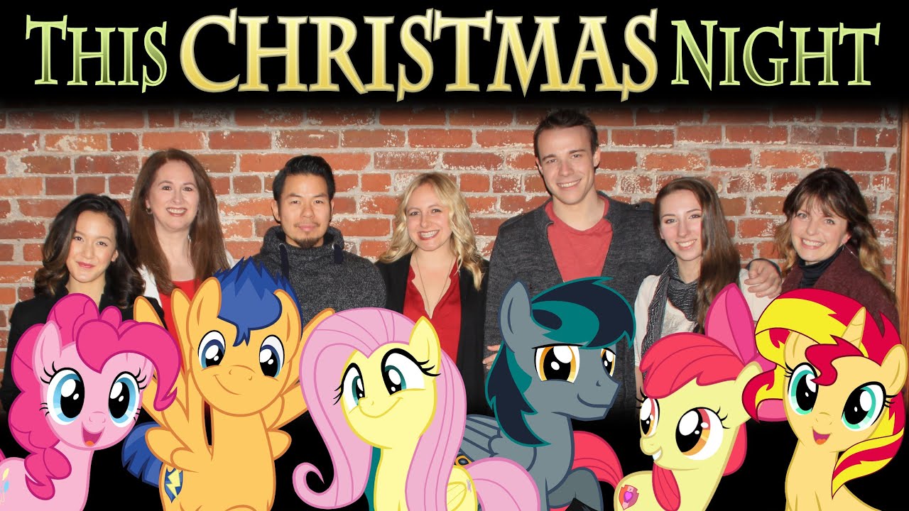 This Christmas Night - Carol Medley ft. VA’s & Singers of MLP