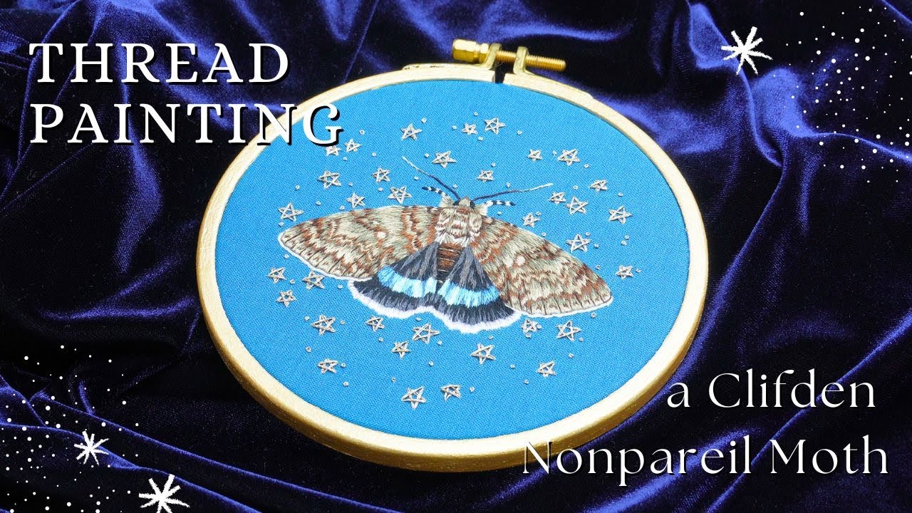 Thread painting a blue underwing moth | No talking | Relaxing music | Clifden Nonpareil moth