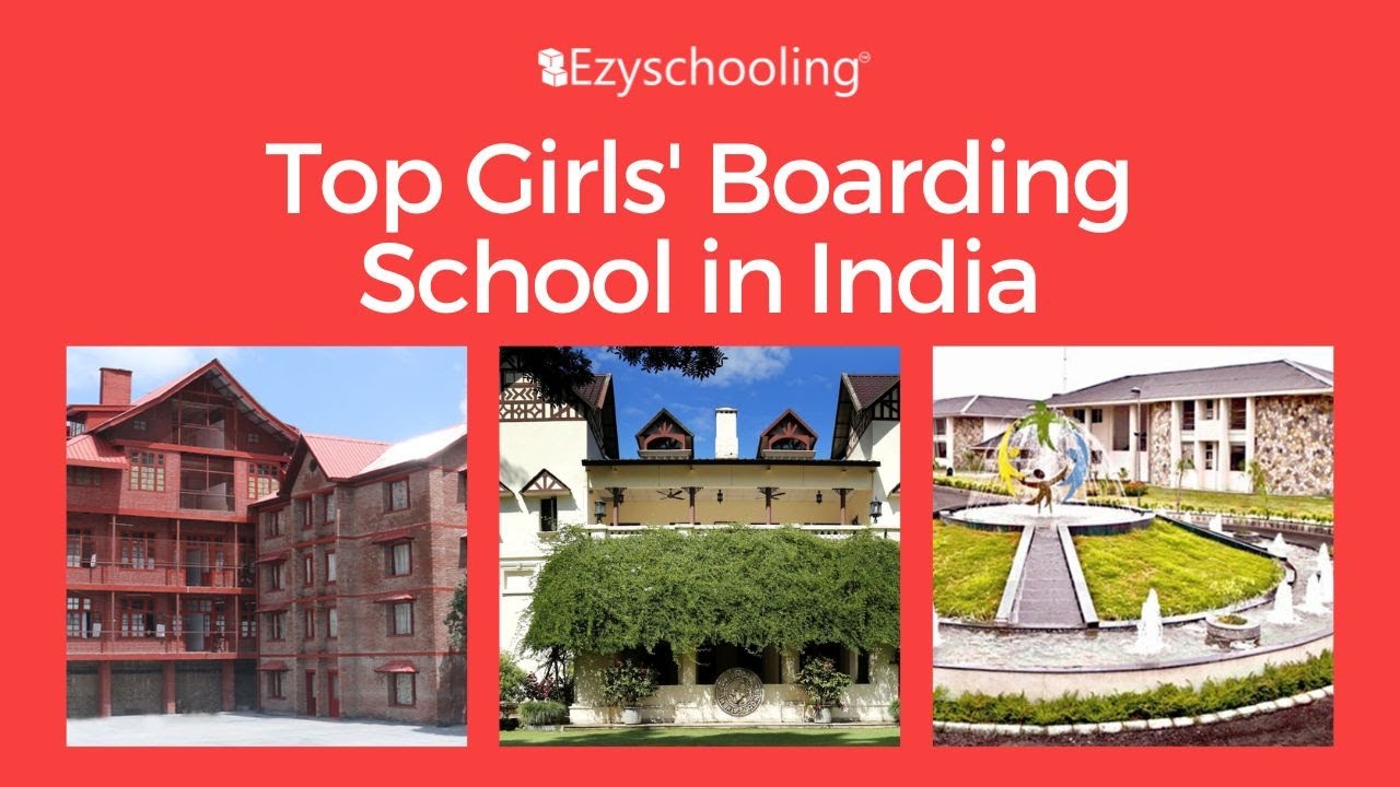 Best Girls Boarding Schools in India | List of Top boarding schools: Admission, Alumni and more