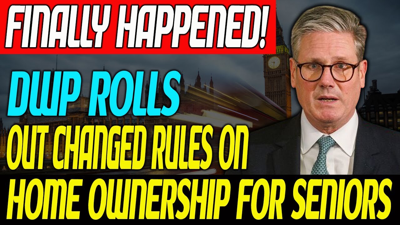 Breaking News: Seniors Face Major DWP Benefit Shake-Up on Homes Ownership