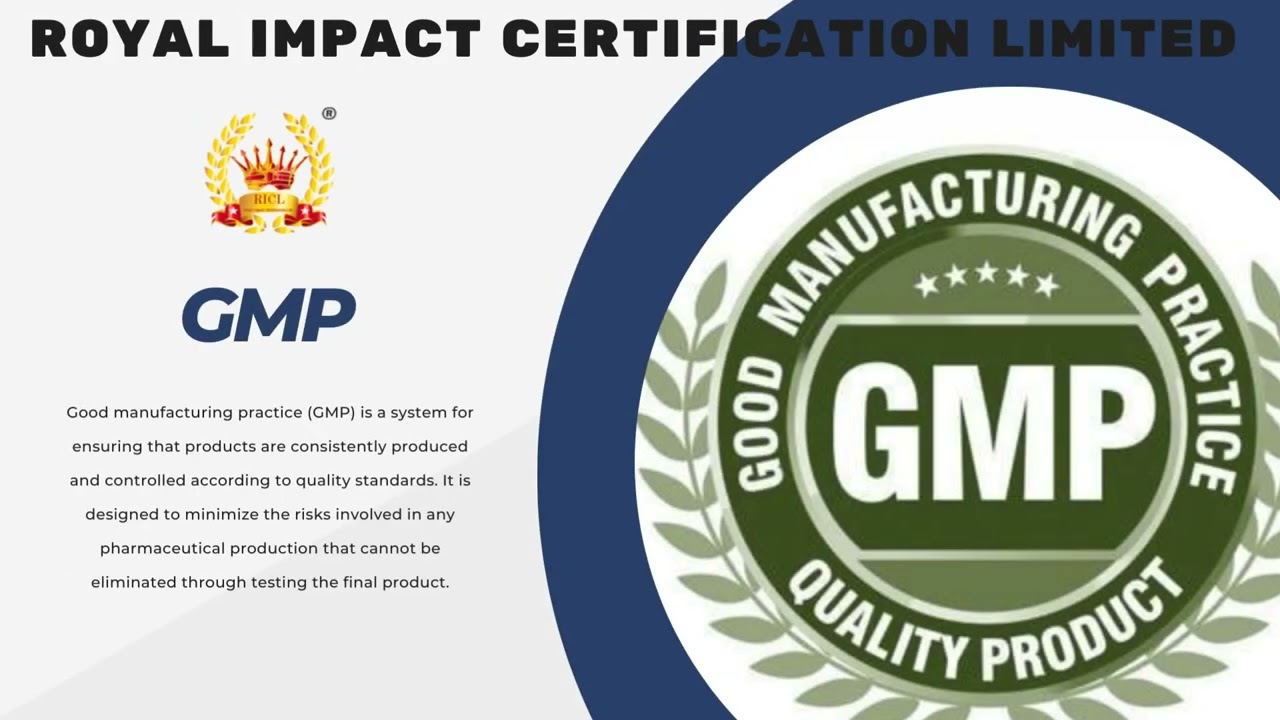 GMP certification #isocertification #productcertification #royalimpactcertificationltd -9289152686