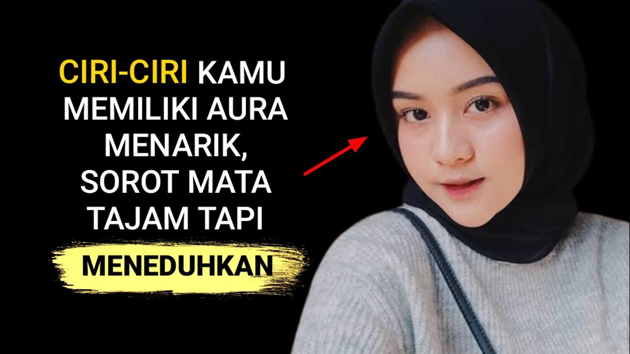 ciri-ciri kamu memiliki aura menarik/VIBRASI POSITIF