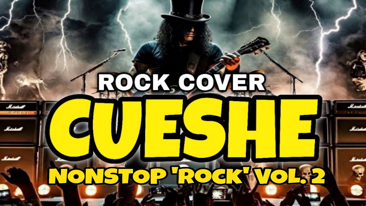 Cueshe Nonstop Rock Version Vol. 2 🔥 | Ultimate OPM Rock Covers