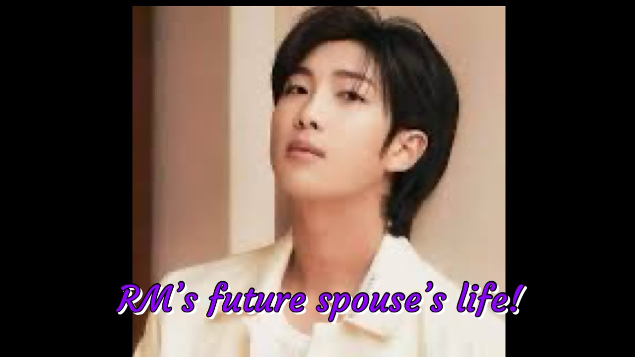 💜ЖИЗНЬ БУДУЩЕГО СУПРУГА RM 💜BTS!💜
