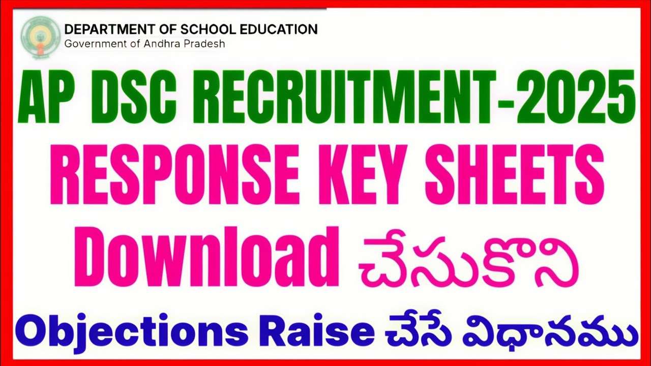 HOW TO DOWNLOAD AP DSC 2025 RESPONSE SHEETS AND HOW TO RAISE OBJECTIONS ON OFFICIAL KEY
