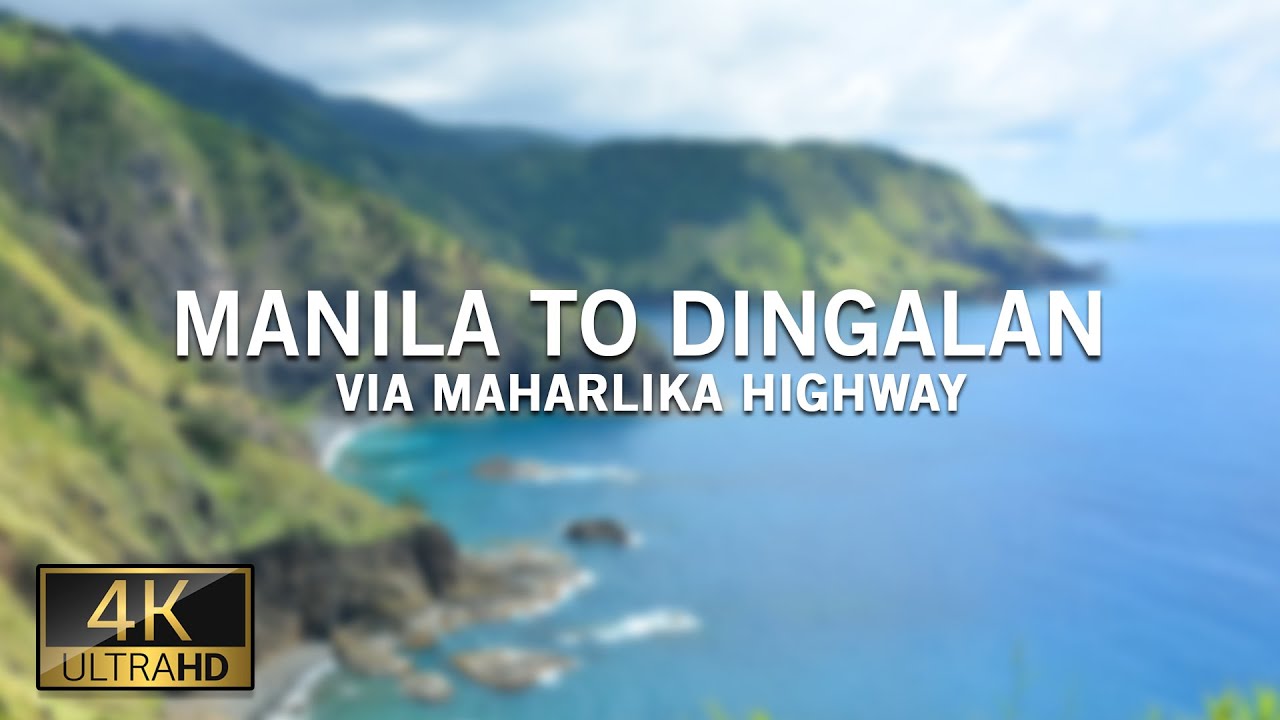 Road trip to Dingalan, Aurora via Daang Maharlika - Hyperlapse Driving Tour [4k]