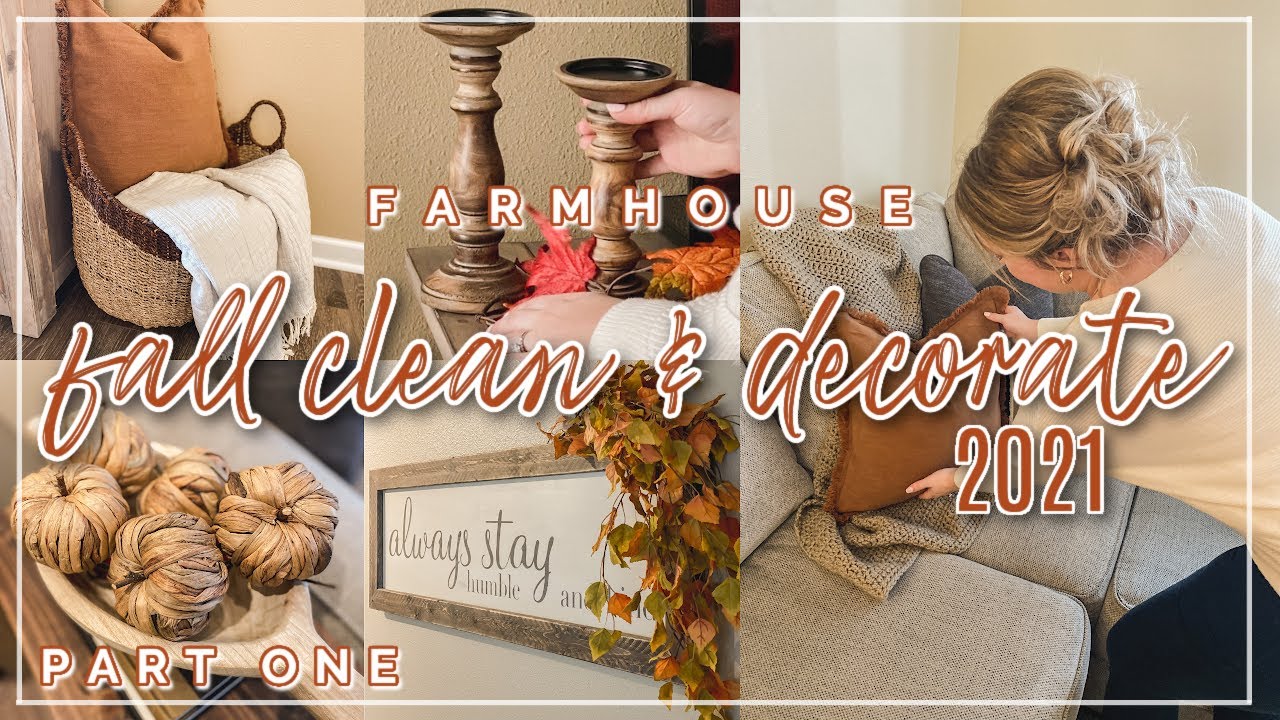 NEW 2021 CLEAN + DECORATE WITH ME FOR FALL! | 2021 FARMHOUSE DECORATING IDEAS FOR FALL - PART ONE