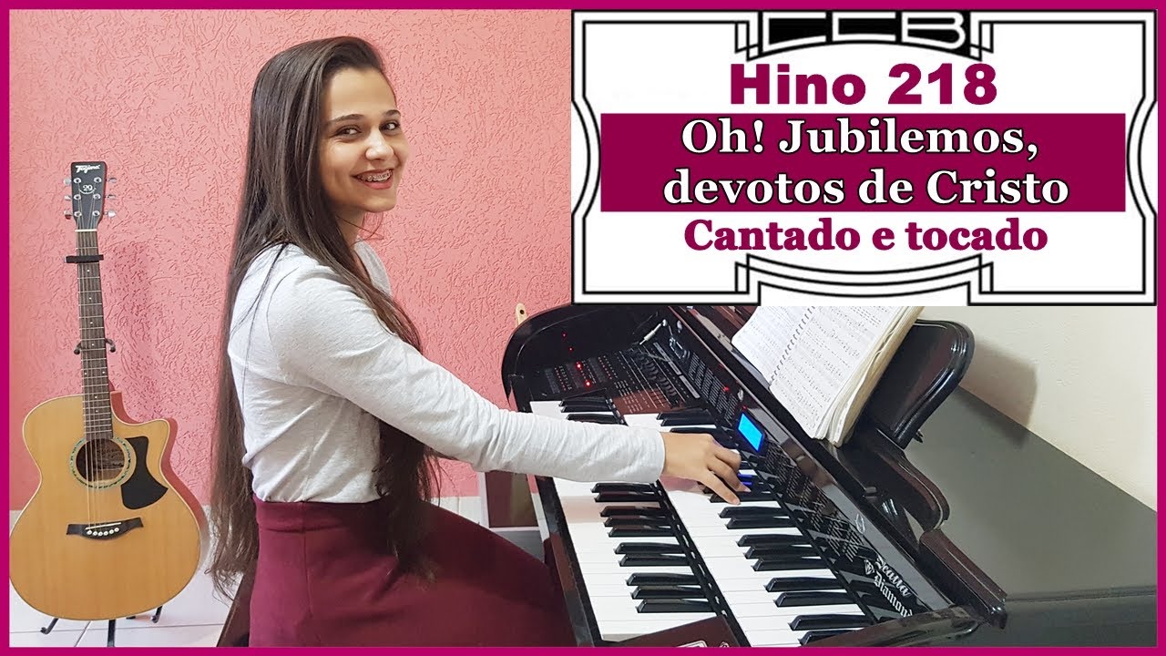 Hino CCB 218 Oh! Jubilemos, devotos de Cristo