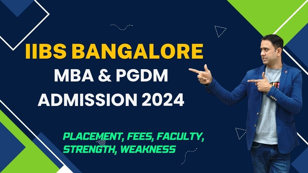 IIBS, bangalore  MBA 2024 - Placements, Review, Admission, Strengths #mba #skills #pgdm #review